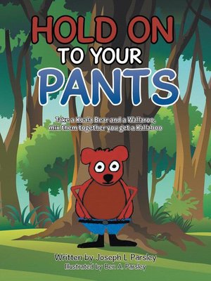 cover image of Hold On to Your Pants